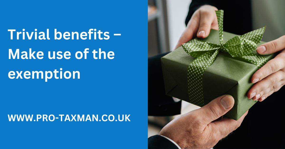 Trivial benefits – Make use of the exemption