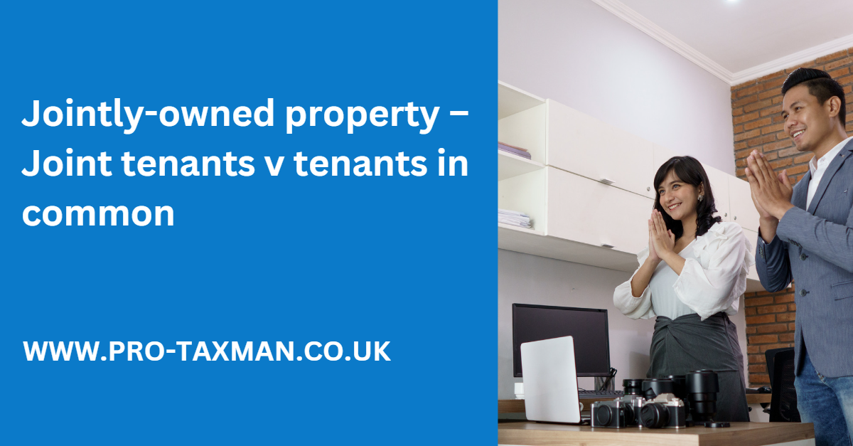 Jointly-owned property – Joint tenants v tenants in common