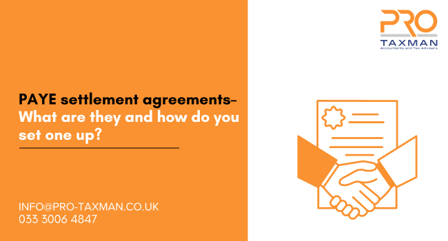 PAYE settlement agreements –What are they and how do you set one up?