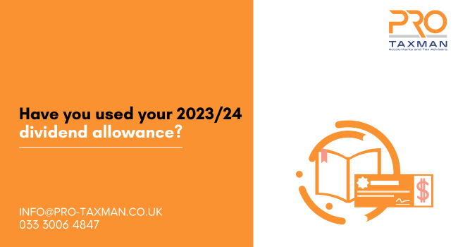 Have you used your 2023/24 dividend allowance?