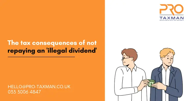 The tax consequences of not repaying an 'illegal dividend'