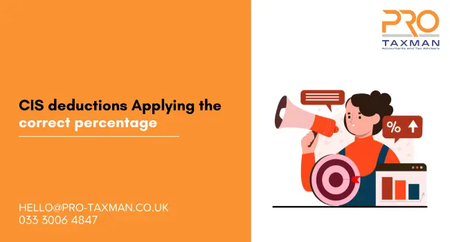 CIS deductions Applying the correct percentage