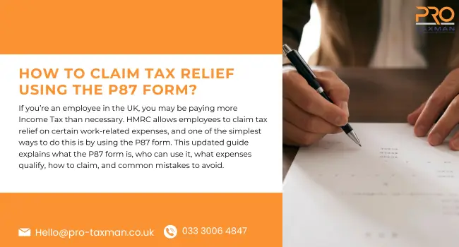How to Claim Tax Relief Using the P87 Form