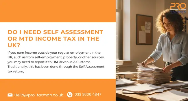 Do I Need Self Assessment or MTD Income Tax in the UK?