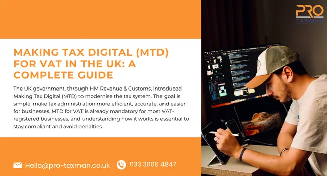 Making Tax Digital (MTD) for VAT in the UK A Complete Guide