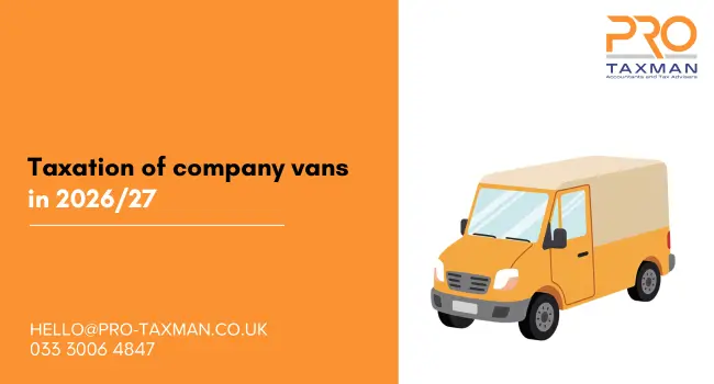 Taxation of company vans in 2026/27
