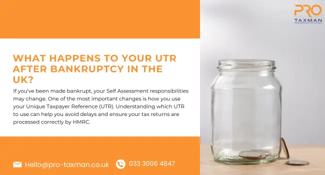 What Happens to Your UTR After Bankruptcy in the UK?
