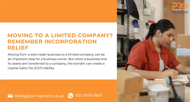 Moving to a Limited Company Remember Incorporation Relief
