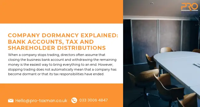 HMRC Company Dormancy Explained: Bank Accounts, Tax and Shareholder Distributions